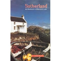 Sutherland: An Illustrated Architectural Guide (RIAS/Landmark Trust)