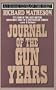 Journal of the Gun Years: Being Choice Selections from the Authentic, Never-Before-Printed Diary of the Famous Gunfighter-Lawman Clay Hauser! (Evans Novel of the West)