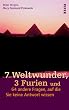 7 Weltwunder, 3 Furien: und 64 andere Fragen, auf die Sie keine Antwort wissen