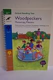 Woodpeckers photocopy masters. Sections 6-9, Phonic exercises to introduce Woodpeckers anthologies 6-10 (corresponding to Woodpeckers Workbooks 6-9)