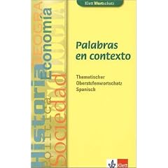 Palabras en contexto. Thematischer Oberstufenwortschatz Spanisch. (Lernmaterialien) (Taschenbuch)