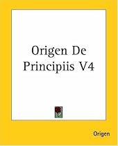Origen De Principiis V4 (Greek Edition)