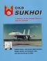 OKB Sukhoi: A History of the Design Bureau & Its Aircraft