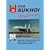 OKB Sukhoi: A History of the Design Bureau and Its Aircraft