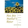 Not My Mother's Sister: Generational Conflict and Third-Wave Feminism