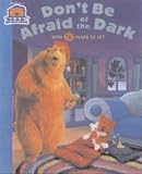 Don't be Afraid of the Dark (Bear in the Big Blue House)