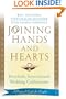Joining Hands and Hearts: Interfaith, Intercultural Wedding Celebrations--A Practical Guide for Couples