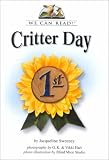Critter Day (We Can Read!)