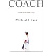 Coach: Lessons on the Game of Life