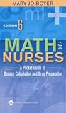 Math for Nurses: A Pocket Guide to Dosage Calculation and Drug Preparation