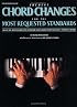 The Best Chord Changes for the Most Requested Standards