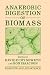 Book Anaerobic Digestion of Biomass