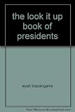 the look it up book of presidents