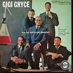 Gigi Gryce and the Jazz Lab Quintet
