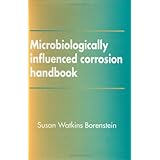 microbiologically influenced corrosion handbook