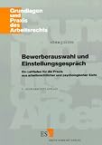 Bewerberauswahl und Einstellungsgespr�ch