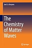 The chemistry of matter waves