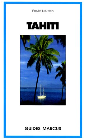 City Travel Guides Discounted  Livres : Tahiti