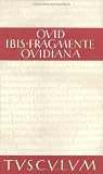 Ibis / Fragmente / Ovidiana. Lateinisch - deutsch