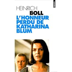 L'honneur perdu de Katharina Blum, ou, Comment peut na�tre la violence et o� elle peut conduire