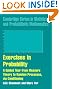 Exercises in Probability...