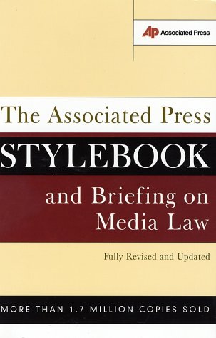The Associated Press Stylebook and Briefing on Media Law