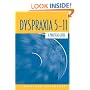 Dyspraxia 5-11: A Practical Guide