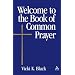 Welcome To The Book Of Common Prayer