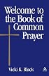Welcome To The Book Of Common Prayer