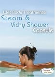 Wet Body Treatments: Steam & Vichy Shower Capsule [VHS]