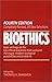 Bioethics: Fourth Edition