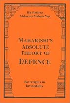 Maharishi's Absolute Theory of Defence-Sovereignty in Invincibility