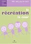 La r�cr�ation, la cour