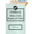 Fimbriae Adhesion, Genetics, Biogenesis, and Vaccines (Medical Intelligence Unit) by Per Klemm