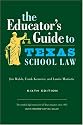 The Educator's Guide to Texas School Law