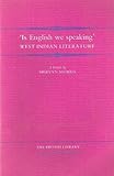 Is English we speaking : West Indian literature