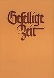 Produkt-Bild: Gesellige Zeit . Liederbuch f&uuml;r gemischten Chor . B&auml;renreiter-Ausgabe 615