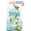 101 Mojitos and Other Muddled Drinks (101 Cocktails)