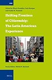 Shifting frontiers of citizenship : the Latin American experience