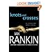 Knots and Crosses (Inspector Rebus Novels)