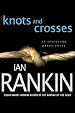 Knots and Crosses (Inspector Rebus Novels)