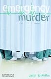 McGiffin, J: EMERGENCY MURDER LEVEL 5 U: Upper Intermediate Level 5 (Cambridge English Readers: Level 5)