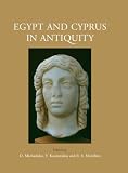 Proceedings of the International Conference Egypt and Cyprus in Antiquity, Nicosia, 3-6 April 2003