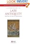A Companion to Late Antiquity (Blackwell Companions to the Ancient World)