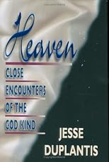 Heaven: Close Encounters of the God Kind