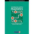 Working with Pragmatics: A Practical Guide to Promoting Communicative Confidence