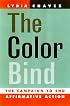 The Color Bind: The Campaign to End Affirmative Action