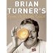 Brian Turner's Favourite British Recipes