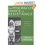 The Penobscot Dance of Resistance: Tradition in the History of  a People (Revisiting New England)