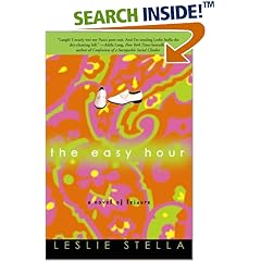 The Easy Hour: A Novel of Leisure